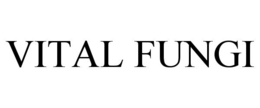 VITAL FUNGI trademark
