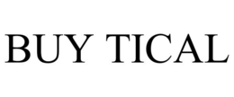 BUY TICAL trademark