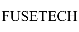 FUSETECH trademark