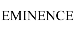 EMINENCE trademark