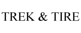 TREK & TIRE trademark