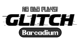 NO BAD PLAYS! GLITCH BARCADIUM trademark