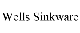 WELLS SINKWARE trademark