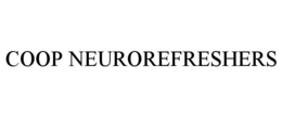 COOP NEUROREFRESHERS trademark