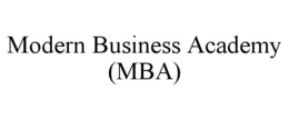 MODERN BUSINESS ACADEMY (MBA) trademark