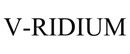 V-RIDIUM trademark
