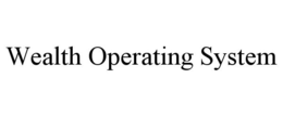 WEALTH OPERATING SYSTEM trademark