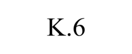 K.6 trademark