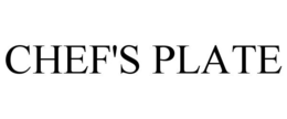 CHEF'S PLATE trademark