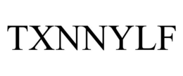 TXNNYLF trademark