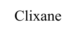 CLIXANE trademark