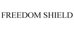 FREEDOM SHIELD trademark