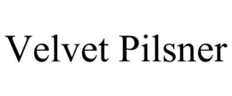 VELVET PILSNER trademark