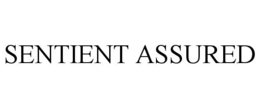 SENTIENT ASSURED trademark