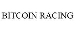 BITCOIN RACING trademark