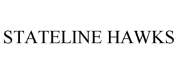 STATELINE HAWKS trademark