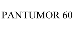 PANTUMOR 60 trademark