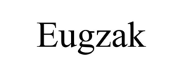 EUGZAK trademark