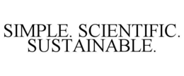 SIMPLE. SCIENTIFIC. SUSTAINABLE. trademark