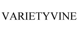 VARIETYVINE trademark