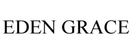 EDEN GRACE trademark