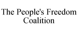 THE PEOPLE'S FREEDOM COALITION trademark