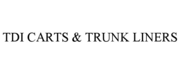 TDI CARTS & TRUNK LINERS trademark