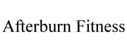 AFTERBURN FITNESS trademark