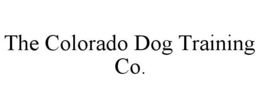 THE COLORADO DOG TRAINING CO. trademark