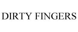 DIRTY FINGERS trademark