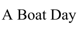 A BOAT DAY trademark