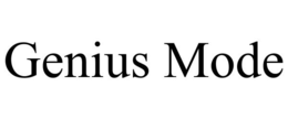 GENIUS MODE trademark