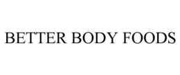 BETTER BODY FOODS trademark