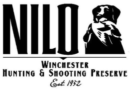 NILO WINCHESTER HUNTING & SHOOTING PRESERVE EST. 1952 trademark