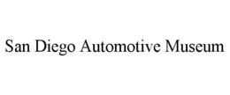 SAN DIEGO AUTOMOTIVE MUSEUM trademark