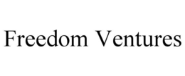 FREEDOM VENTURES trademark
