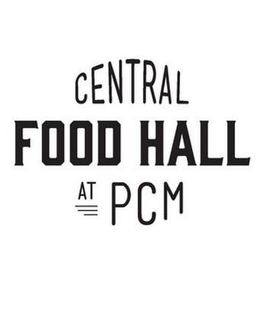 CENTRAL FOOD HALL AT PCM trademark