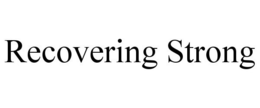 RECOVERING STRONG trademark