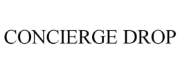 CONCIERGE DROP trademark
