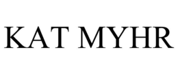 KAT MYHR trademark