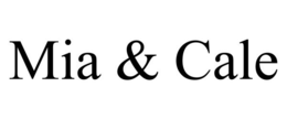 MIA & CALE trademark