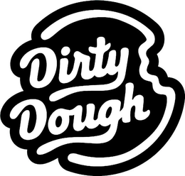 DIRTY DOUGH trademark
