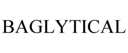 BAGLYTICAL trademark