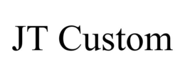 JT CUSTOM trademark