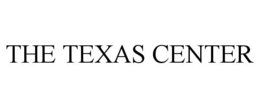 THE TEXAS CENTER trademark