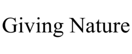 GIVING NATURE trademark