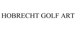 HOBRECHT GOLF ART trademark