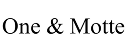 ONE & MOTTE trademark