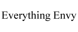 EVERYTHING ENVY trademark