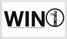 WIN 1 IF EVERYONE WON ONE .EVERYONE WOULD BE WON. trademark